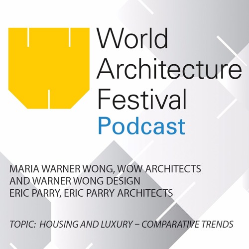Maria Warner Wong & Eric Parry: Housing and Luxury