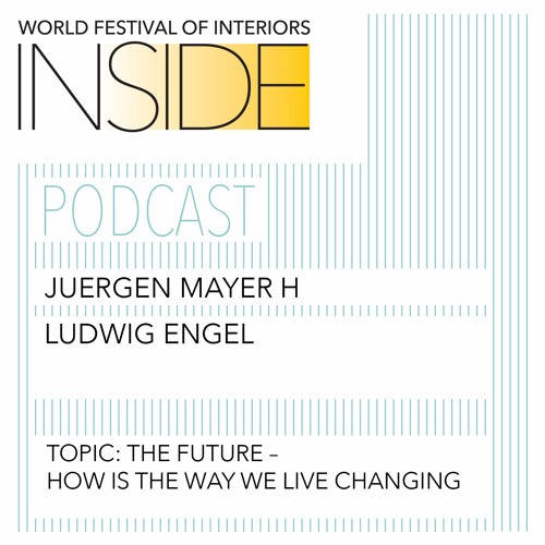 Juergen Mayer H & Ludwig Engel: The Future – How Is The Way We Live Changing