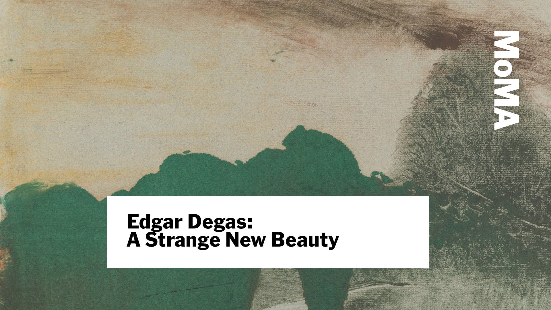 Preview Edgar Degas A Strange New Beauty Moma Live Dezign Ark