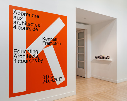 Educating Architects: Four Courses by Kenneth Frampton Press kit | 756-17 - Press release | Educating Architects: Four Courses by Kenneth Frampton - Canadian Centre for Architecture (CCA) - Event + Exhibition - Educating Architects: Four Courses by Kenneth Frampton. Installation view, 2017. - Photo credit: Credit: Canadian Centre for Architecture