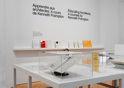 Educating Architects: Four Courses by Kenneth Frampton Press kit | 756-17 - Press release | Educating Architects: Four Courses by Kenneth Frampton - Canadian Centre for Architecture (CCA) - Event + Exhibition - Educating Architects: Four Courses by Kenneth Frampton. Installation view, 2017. - Photo credit: Canadian Centre for Architecture
