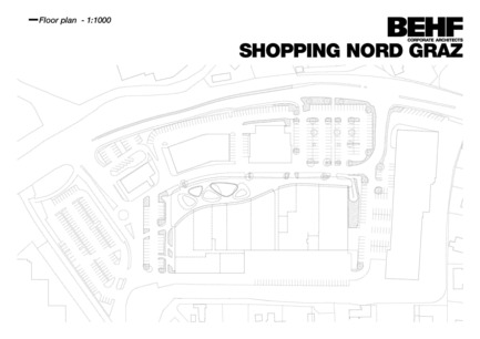 Press kit | 2274-01 - Press release | Shopping Nord Graz - BEHF Architects - Commercial Architecture - Floor plan - Photo credit: BEHF Corporate Architects