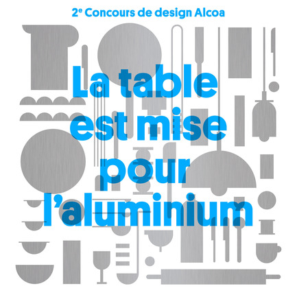 Press kit | 974-03 - Press release | Alcoa Canada design contest finalists unveiledTable set for the grand finale! - Alcoa Canada Groupe Produits primaires - Competition