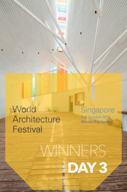 Press kit - Press release - 2014 Winners announced Day three - World Architecture Festival (WAF)