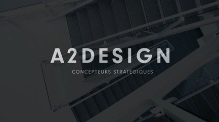 Press kit - Press release - A2DESIGN dévoile sa toute première vidéo corporative. - A2DESIGN Concepteurs stratégiques