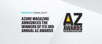 Press kit - Press release - Azure magazine announces the winners of it's 3rd annual AZ Awards - Azure Magazine