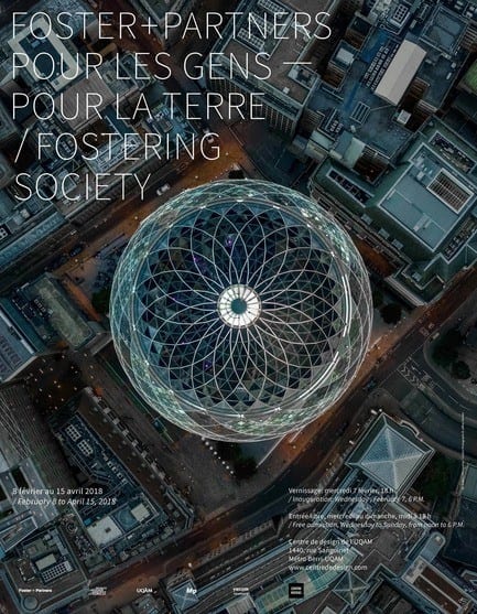 Press kit - Press release - Fostering Society: Foster + Partners: Exhibition on Responsible Architecture Pioneers at the UQAM Centre de Design - UQAM Centre de Design