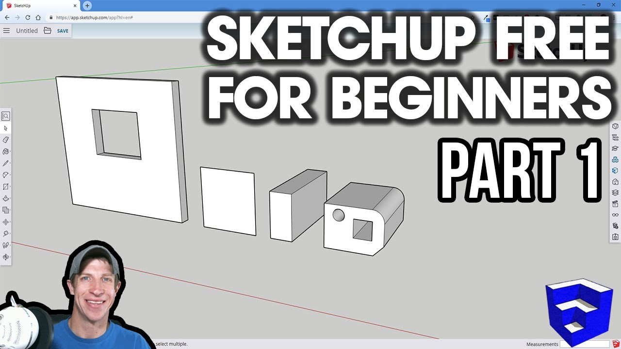 GETTING STARTED With SketchUp Free - Lesson 1 - BEGINNERS Start Here ...