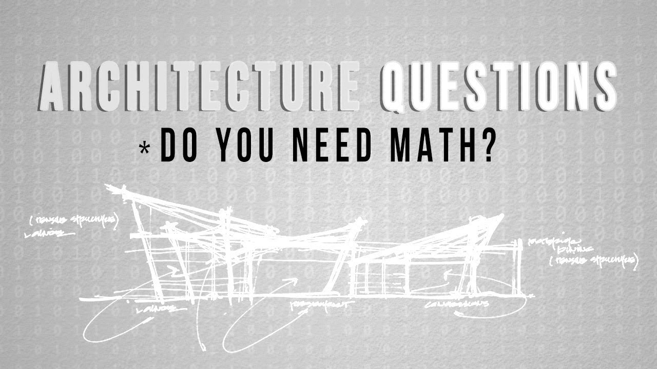 Architects Using Math What You Need to Know Dezign Ark