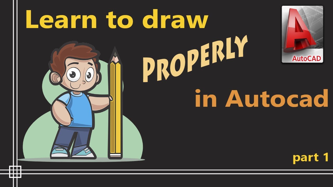 Autocad Complete Tutorial for Beginners Learn to draw properly in