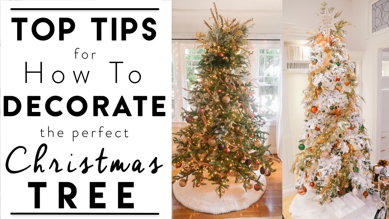 CHRISTMAS TREE DECORATING | Top Tips for How to Decorate the Perfect ...