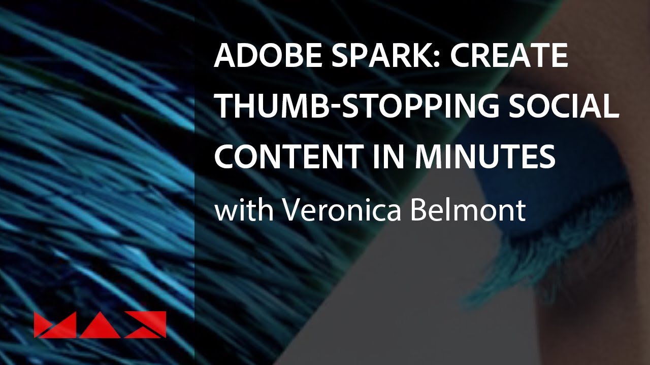 Adobe Spark Create ThumbStopping Content in Minutes with Veronica