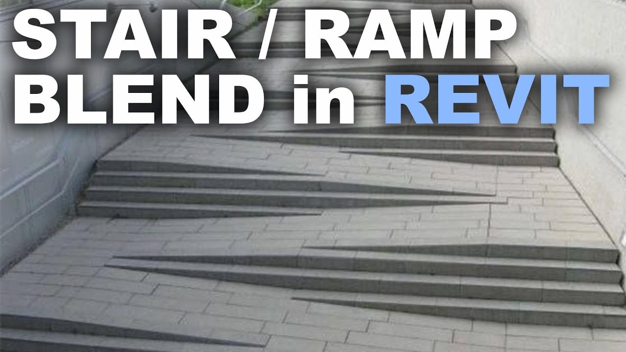 Modeling A Stair / Ramp Blend In Revit Tutorial - Dezign Ark