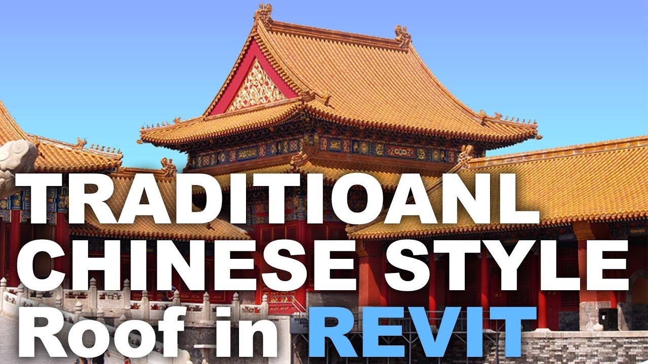 Modeling a Traditional Chinese roof in Revit - Dezign Ark