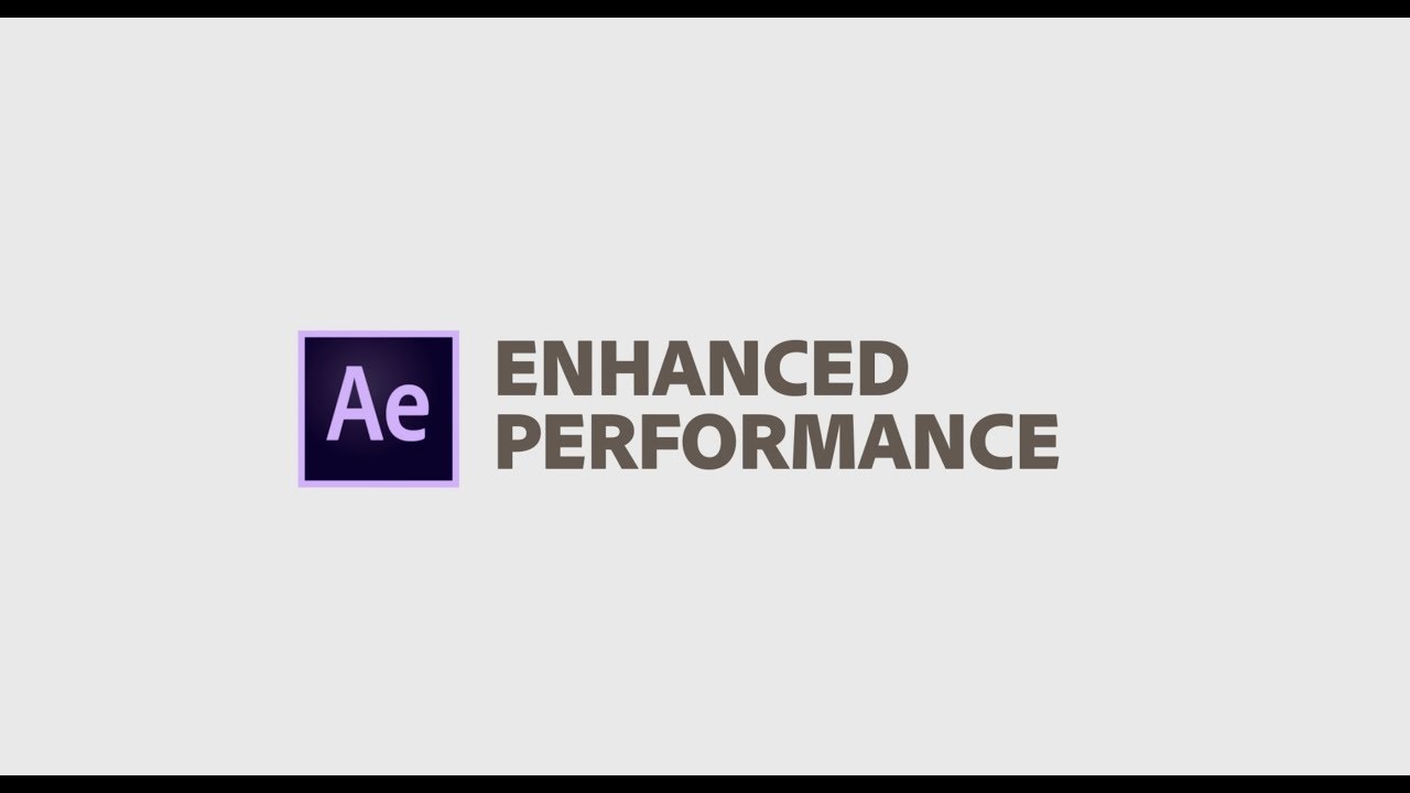 After Effects Enhancer New for Adobe After Effects - Enhanced Performance | Fall 2019 | Adobe ...
