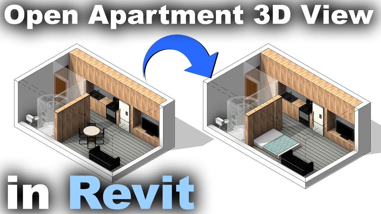 Open Apartment 3D View in Revit Tutorial - Dezign Ark