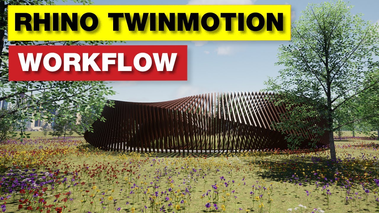 Rhino Twinmotion Workflow Tutorial - Dezign Ark