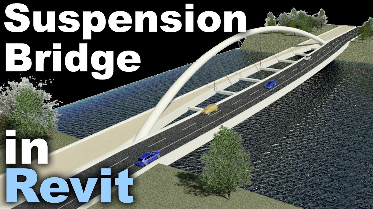 Suspension Bridge in Revit Tutorial - Dezign Ark