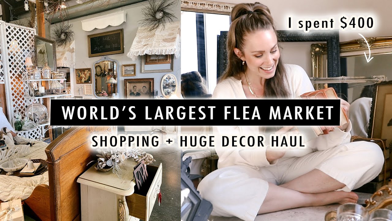 i-spent-400-at-the-world-s-largest-flea-market-shopping-huge-decor