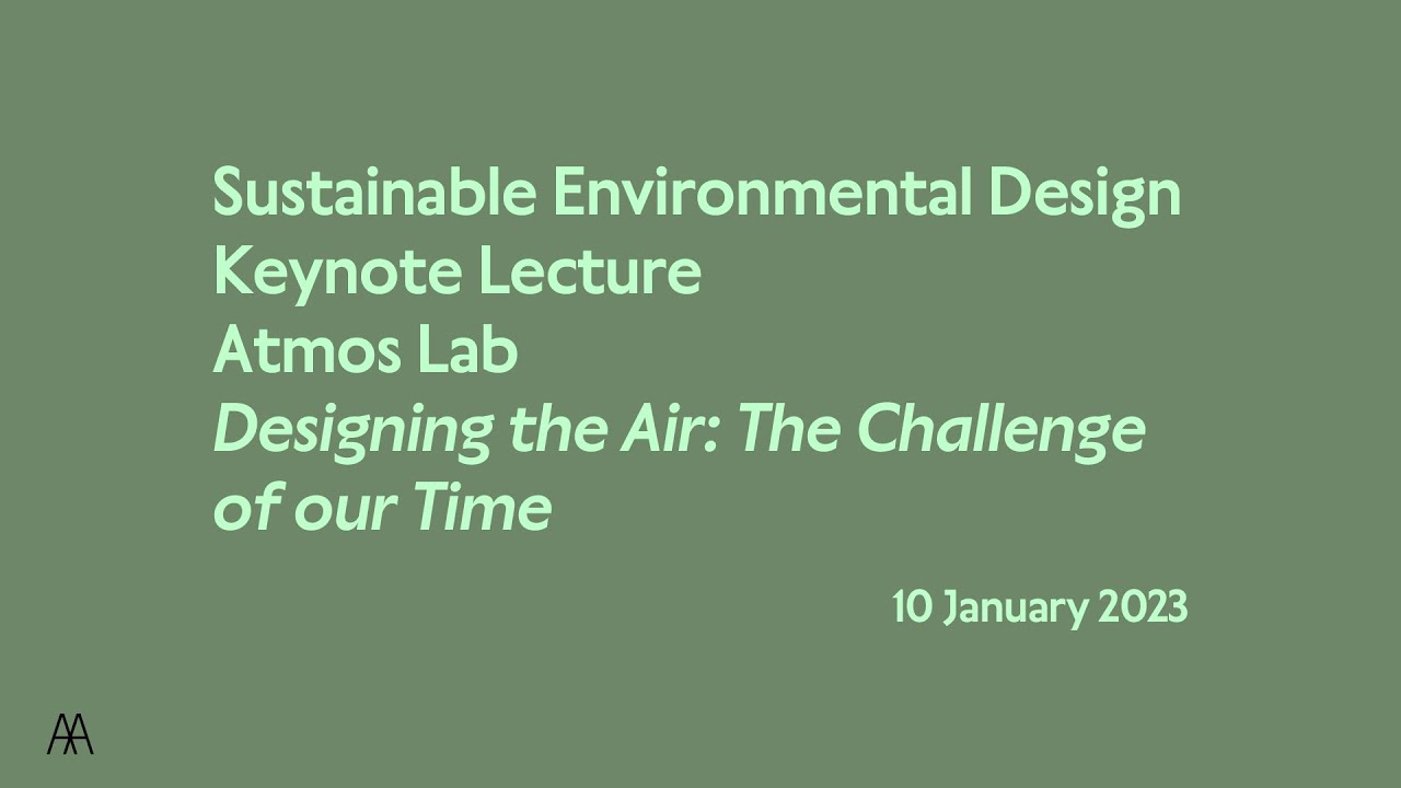 Designing the Air: the Challenge of our Time: Atmos Lab - Dezign Ark