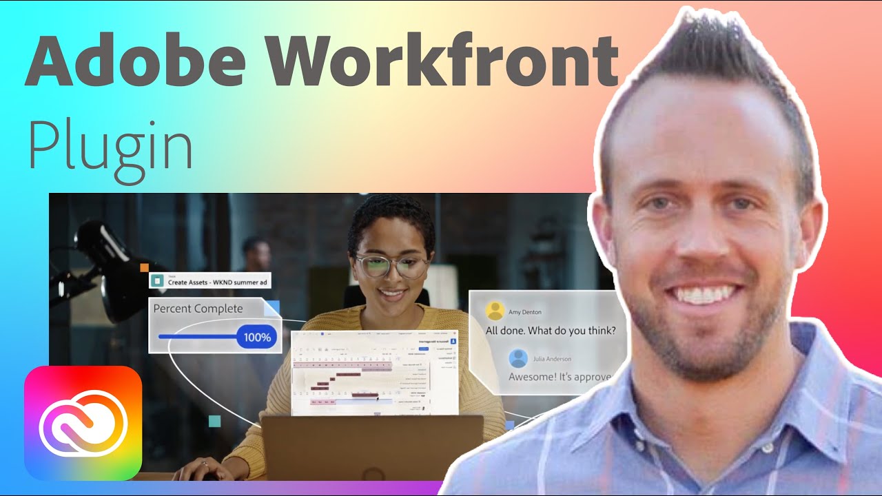 Manage Creative Cloud Workflows Easily With The Adobe Workfront Plugin